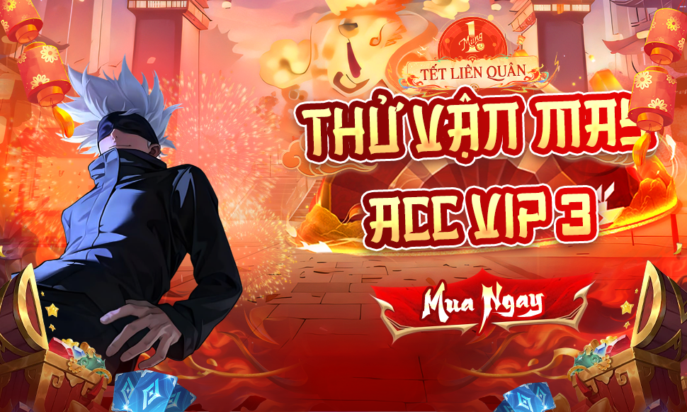 Thử Vận May Acc Vip 3 ( 100% Trắng Thông Tin )